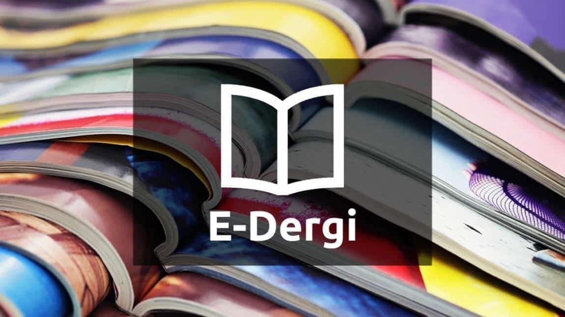 E-DERGİMİZE GÖZ ATIN